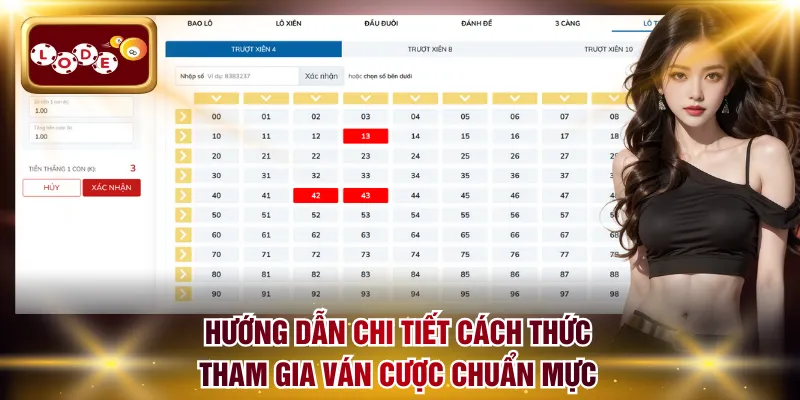 Hướng dẫn chi tiết cách thức tham gia ván cược chuẩn mực