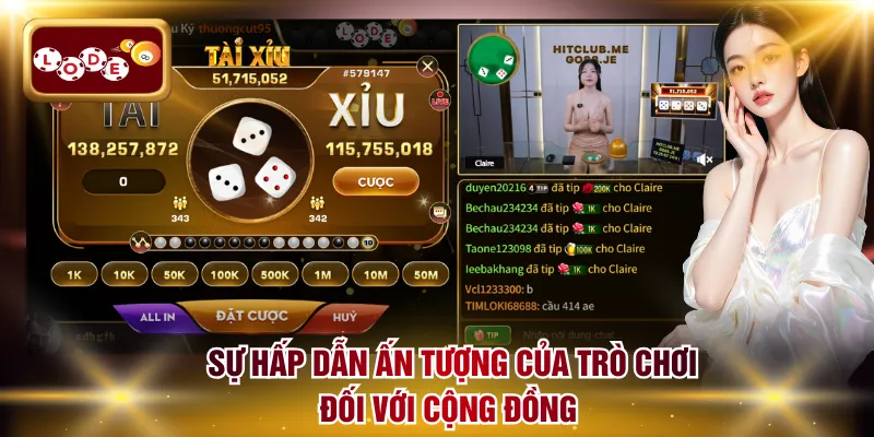 Sự hấp dẫn ấn tượng của trò chơi đối với cộng đồng 