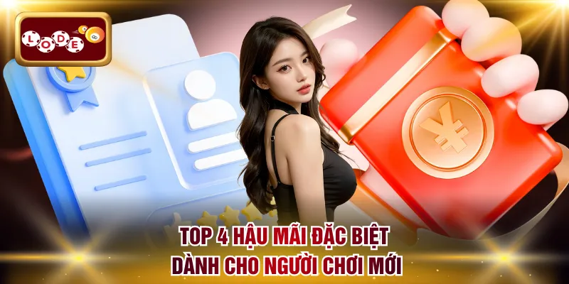 Top 4 hậu mãi đặc biệt dành cho người chơi mới