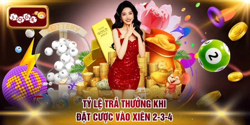 Tỷ lệ trả thưởng khi đặt cược vào xiên 2-3-4